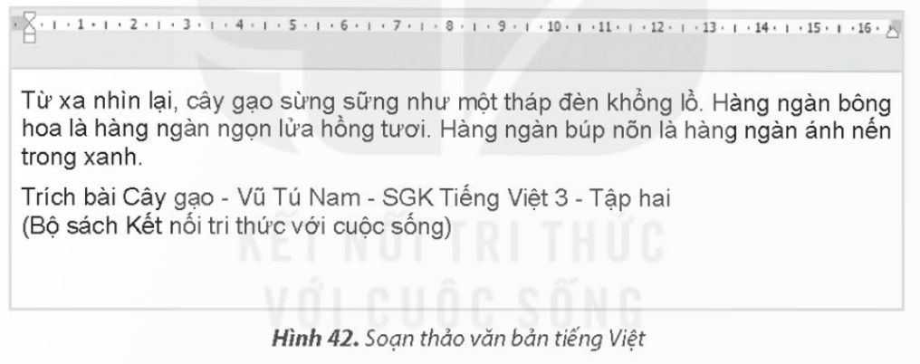 KHỞI ĐỘNGTrong những bài học trước, em đã soạn thảo văn bản tiếng Việt trong phần mềm trình chiếu. Văn bản của bài trình chiếu cần ngắn gọn, cô động,... để người nghe dễ nắm bắt thông tin. Khi em cần trình bày thông tin chi tiết hơn, chẳng hạn như làm một bài văn, viết một lá thư,... thì phần mềm trình chiếu không còn phù hợp. Vậy phần mềm nào là phù hợp?Giải chi tiết:Để trình bày thông tin thì phần mềm soạn thảo văn bản của microsoft là phù hợp nhất. 1. SOẠN THẢO VĂN BẢNEm đã soạn thảo văn bản trên máy tính khi thực hiện công việc gì? Em đã dùng phần mềm nào để tạo ra văn bản?Giải chi tiết:Em đã soạn thảo văn bản trên máy tính khi làm bài văn.Em sử dụng phần mềm Word. Câu hỏi: Chọn những câu ghép đúng. Trong phần mềm soạn thảo văn bản, em có thể:A. Gõ và chỉnh sửa văn bản.                      B. Trình bày văn bản.C. Lưu văn bản.                                           D. Khám phá thế giới tự nhiênGiải chi tiết:A. Gõ và chỉnh sửa văn bảnB. Trình bày văn bản.C. Lưu văn bản. 2.  XÓA VĂN BẢNSau khi gõ xong đoạn văn bản, em phát hiện ra một vài chỗ gõ sai, em sẽ làm gì để được văn bản đúng?Giải chi tiết:Để được văn bản đúng cần xóa lỗi sai và chỉnh sửa lại. Câu hỏi: Phát biểu nào sau đây không đúng về thao tác xóa văn bản?A. Chọn phần văn bản rồi nhấn phím  sẽ xóa phần văn bản được chọn.B. Nhấn phím Delete sẽ xóa kí tự bên phải con trỏ soạn thảo.C. Nhấn phím Backspace sẽ xóa kí tự bên trái con trỏ soạn thảo.D. Chọn phần văn bản rồi nhấn phím Delete hoặc Backspace để xóa phần văn bản được chọn. 3.  THỰC HÀNH MỘT SỐ THAO TÁC CƠ BẢNCâu 1: Khởi động phần mềm và soạn thảo đoạn văn bản tiếng Việt sau:Giải chi tiết:Hướng dẫn dưới đây sử dụng phần mềm Microsoft Word 2010Bước 1: Quan sát trên màn hình nền để nhận biết biểu tượng  của phần mềm soạn thảo văn bản Word.Bước 2: Nháy đúp chuột vào biểu tượng trên để khởi động phần mềm. Quan sát màn hình để nhận biết các thành phần của màn hình làm việc như minh họa trong Hình 39. Bước 3: Nháy chuột vào vùng soạn thảo để chắc chắn con trỏ soạn thảo đang nhấp nháy. Gõ đoạn văn bản vào vùng soạn thảo như minh họa trong Hình 42.Lưu ý: - Nhấn phím Enter khi muốn xuống dòng và chuyển sang đoạn văn bản mới.- Nhấn phím Shift đồng thời gõ phím chữ khi muốn gõ chữ hoa.Bước 4: Xem lại đoạn văn bản đã gõ, nếu thấy có chữ gõ sai, em hãy di chuyển con trỏ soạn thảo đến vị trí đó để xóa kí tự và gõ lại cho đúng. Câu 2: Lưu tệp văn bản vào thư mục của em với tên phù hợp.Giải chi tiết:Bước 1: Chọn lệnh Save trong bảng chọn File, cửa sổ Save as hiện ra. Em thực hiện các thao tác lưu tệp tương tự như trong phần mềm trình chiếu.Lưu ý: Máy tính mặc định lấy các chữ đầu tiên trong văn bản làm tên tệp. Em có thể gõ tên CayGao để lưu tệp.Bước 2: Nháy vào nút Lưu tệp văn bản vào thư mục của em với tên phù hợp ở góc trên bên phải màn hình làm việc của phần mềm Word để đóng và thoát khỏi phần mềm.  LUYỆN TẬPCâu 1: Biểu tượng nào là biểu tượng của phần mềm soạn thảo văn bản?Giải chi tiết: Câu 2: Em hãy khởi động phần mềm soạn thảo văn bản và soạn thảo khổ thơ sau đây. Hãy lưu tên tệp là Bai1 vào thư mục của em.Trăng ơi... từ đâu đến?(Theo Trần Đăng Khoa)Trăng ơi... từ đâu đến?Hay từ cánh rừng raTrăng hồng như quả chínLửng lơ lên trước nhà.Giải chi tiết:Bước 1: Khởi động phần mềm Word.Bước 2: Nháy chuột vào vùng soạn thảo và soạn thảo đoạn vănBước 3: Chọn lệnh Save trong bản chọn File, cửa sổ Save as hiện ra. VẬN DỤNG