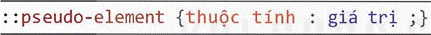 1. KIỂU BỘ CHỌN DẠNG PSEUDO-CLASS VÀ PSEUDO-ELEMENT