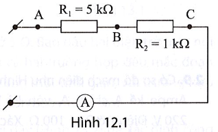 BÀI 12. ĐOẠN MẠCH NỐI TIẾP, SONG SONG