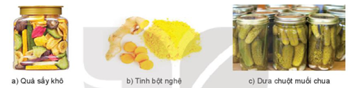 BÀI 21: CHẾ BIẾN SẢN PHẨM TRỒNG TRỌT