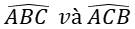 BÀI 36. GÓC