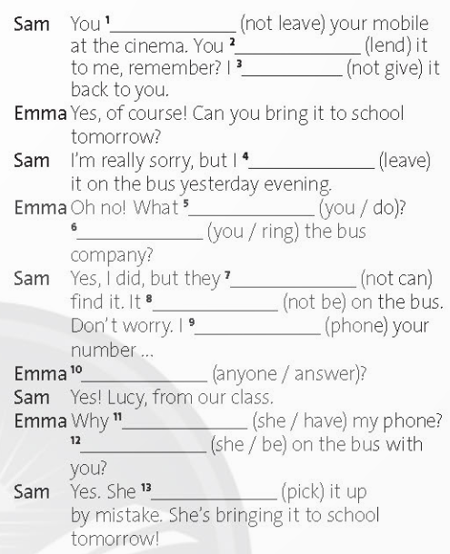 1. Work in pairs. Say what you did last night. (Làm việc theo cặp. Nói những gì bạn đã làm đêm qua.)