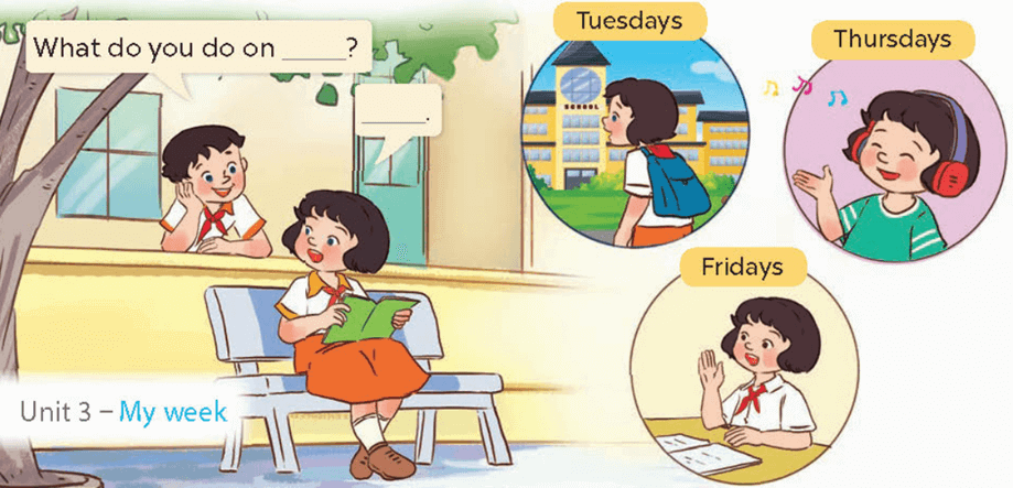 UNIT 3: MY WEEK