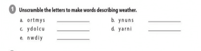UNIT 10: WHAT’S THE WEATHER LIKE?
