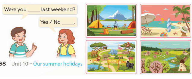 UNIT 10: OUR SUMMER HOLIDAYS