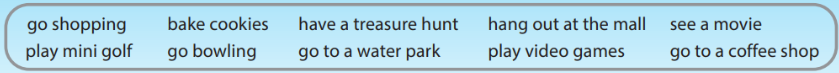 UNIT 5: I’M MEETING FRIENDS LATER